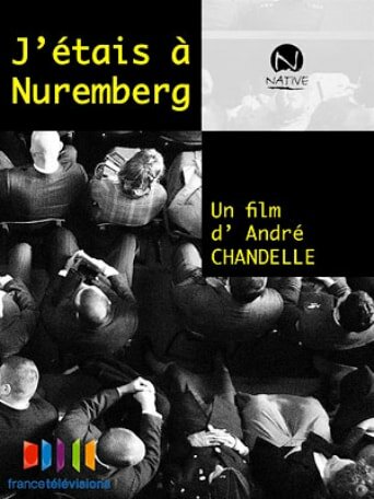 Постер фильма J'étais à Nüremberg