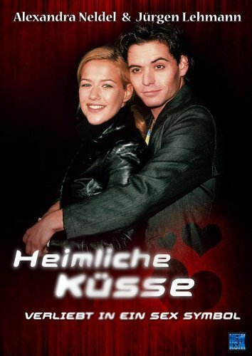 Постер фильма Heimliche Küsse - Verliebt in ein Sex-Symbol