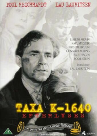 Постер фильма Разыскивается такси К-1640