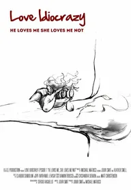 Love Idiocrazy: He Loves Me, She Loves Me Not!