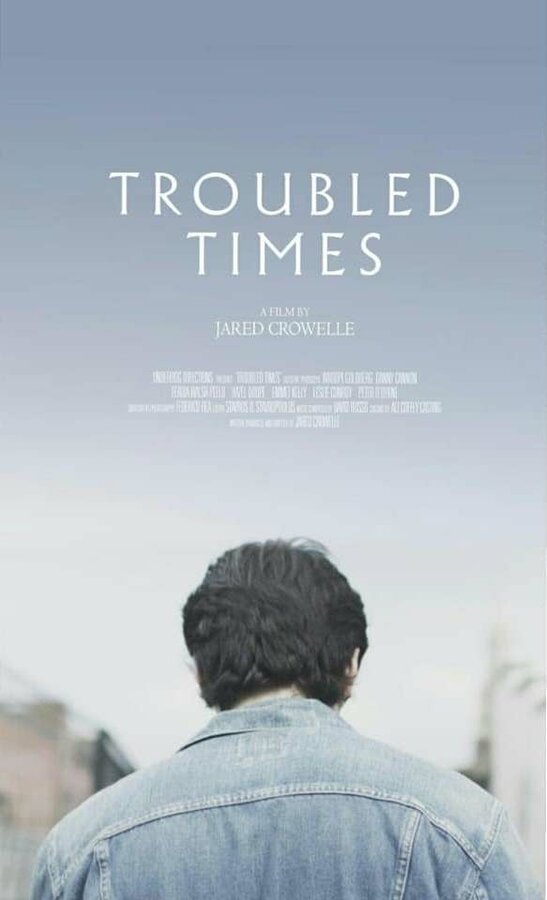 Постер фильма Troubled Times