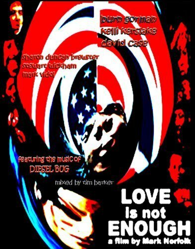 Постер фильма Love Is Not Enough