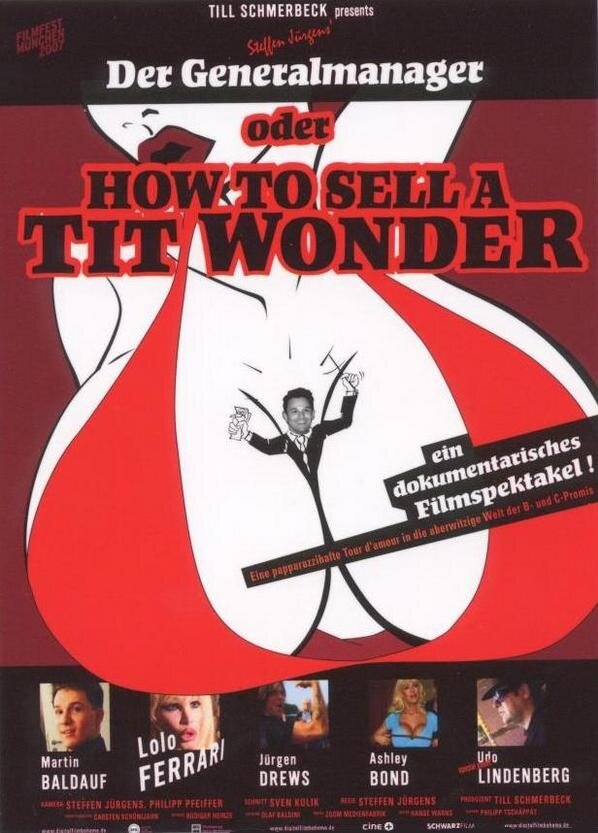 Постер фильма Der Generalmanager oder How to Sell a Tit Wonder