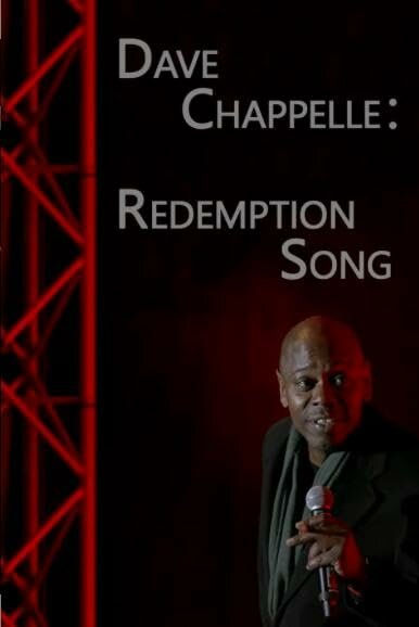 Постер фильма Dave Chappelle: Redemption Song