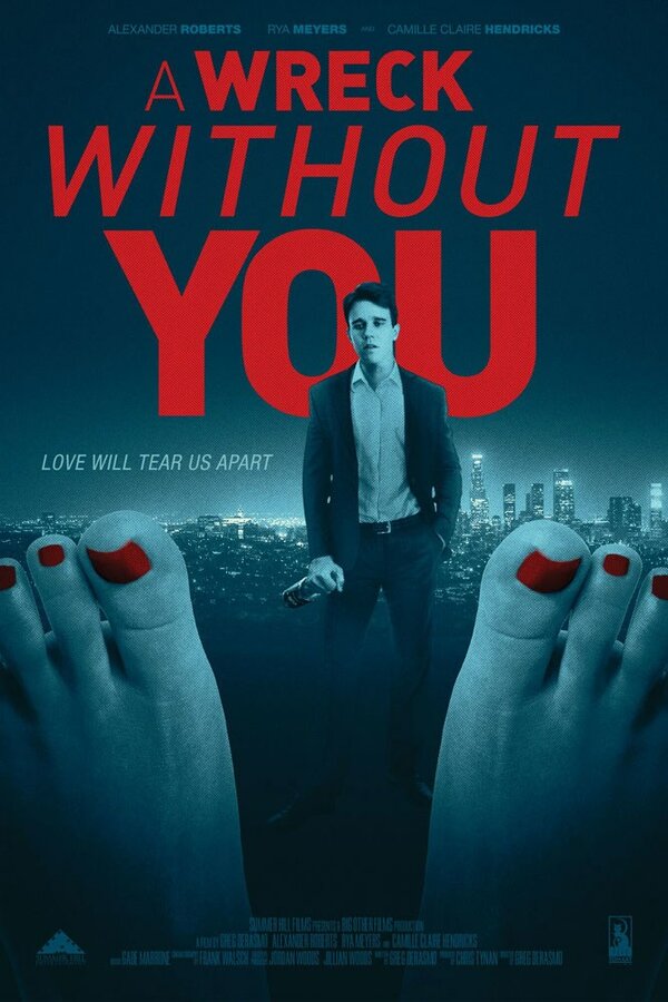 Постер фильма A Wreck Without You