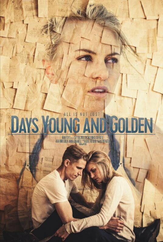 Постер фильма Days Young and Golden