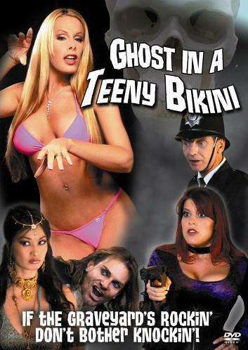 Постер фильма Ghost in a Teeny Bikini