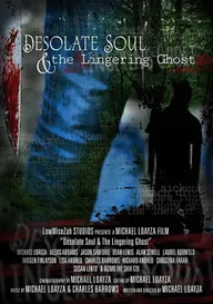 Desolate Soul & The Lingering Ghost