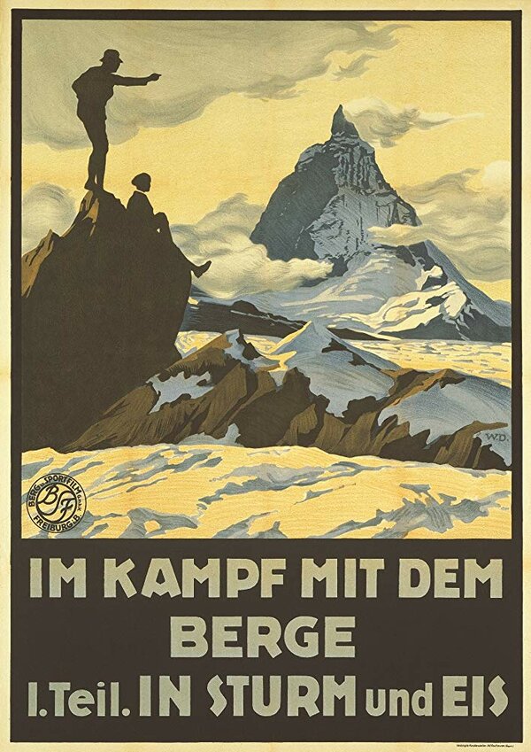 Постер фильма Im Kampf mit dem Berge - 1. Teil: In Sturm und Eis - Eine Alpensymphonie in Bildern