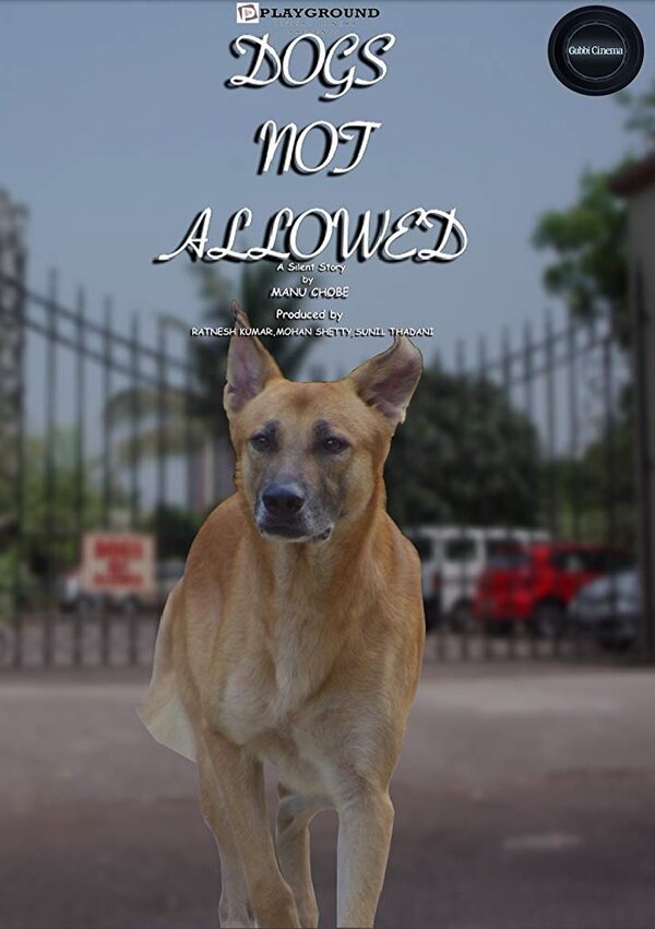 Постер фильма Dogs Not Allowed: A Silent Movie