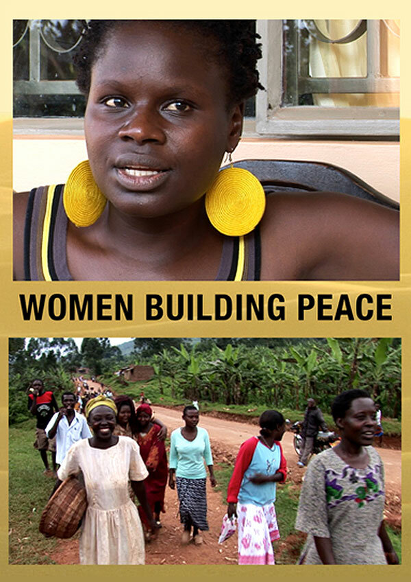 Постер фильма Women Building Peace