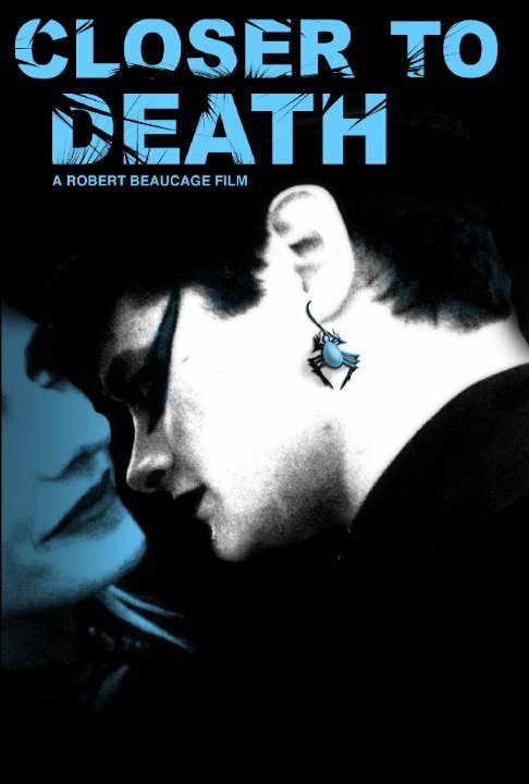 Постер фильма Closer to Death
