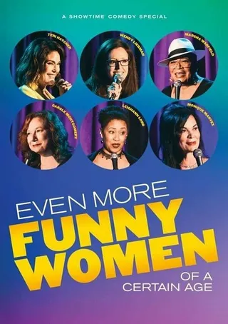 Постер Even More Funny Women of a Certain Age (2021)