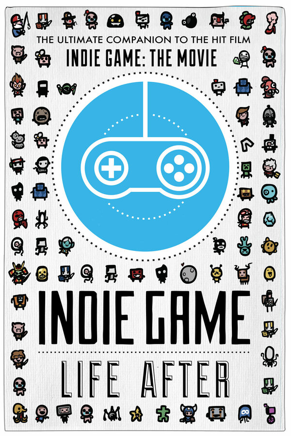 Постер фильма Indie Game: Life After