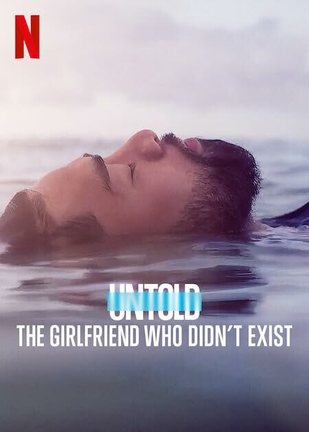 Постер сериала Untold: The Girlfriend Who Didn't Exist