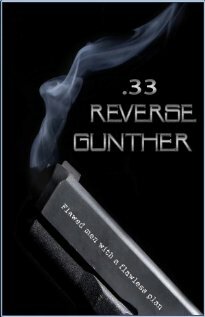Постер фильма 33 Reverse Gunther