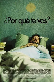 ¿Por qué te vas?