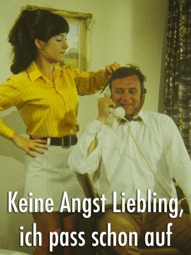 Постер фильма Keine Angst Liebling, ich pass schon auf