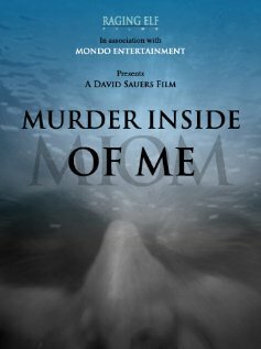 Постер фильма Murder Inside of Me