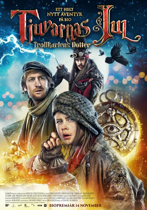 Постер фильма Tjuvarnas jul: Trollkarlens dotter