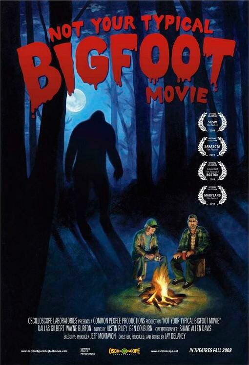 Постер фильма Not Your Typical Bigfoot Movie