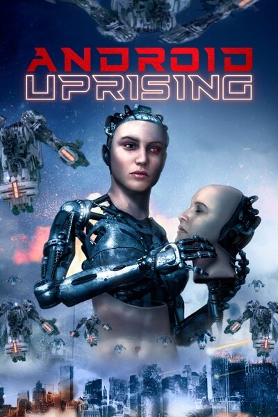 Постер фильма Android Uprising