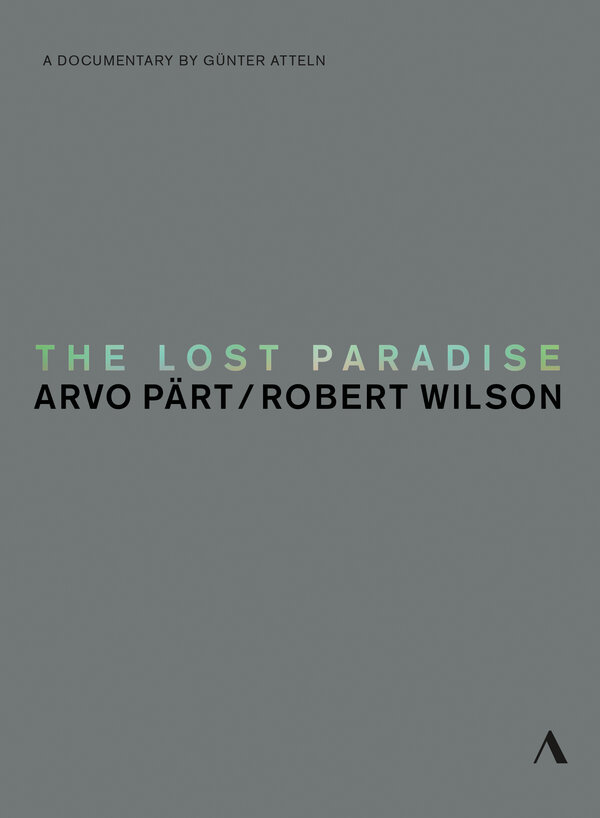 Постер фильма The Lost Paradise: Arvo Pärt, Robert Wilson