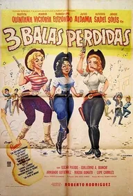 Tres balas perdidas