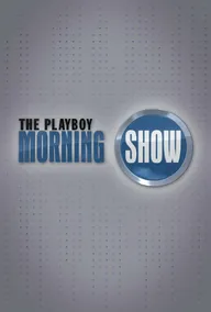 The Playboy Morning Show