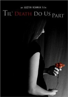 Постер фильма Til' Death Do Us Part