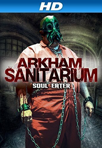 Постер фильма Arkham Sanitarium: Soul Eater