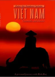 Raise the Bamboo Curtain: Vietnam, Cambodia, and Burma