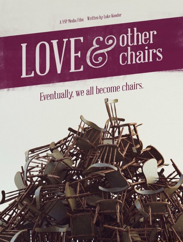 Постер фильма Love & Other Chairs