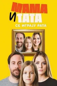 Mama i tata se igraju rata