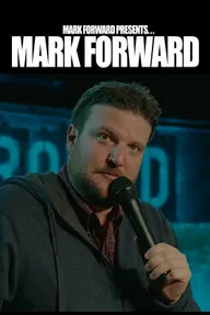 Mark Forward Presents: Mark Forward