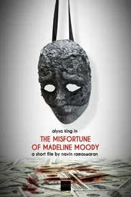 The Misfortune of Madeline Moody