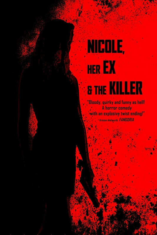 Постер фильма Nicole, her Ex & the Killer