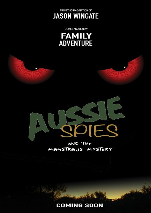 Постер фильма Aussie Spies and the Monstrous Mystery