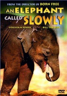 Постер фильма An Elephant Called Slowly