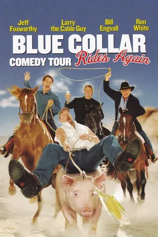 Постер Blue Collar Comedy Tour Rides Again (2004)