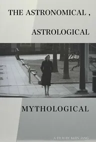 The Astronomical, Astrological and Mythological