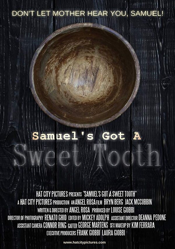 Постер фильма Samuel's Got a Sweet Tooth