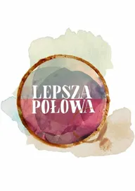 Lepsza Polowa