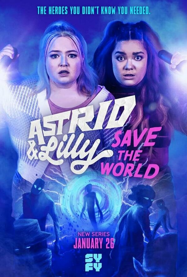 Постер сериала Astrid and Lilly Save the World