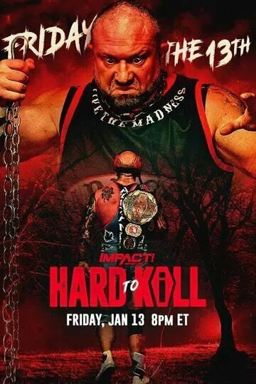 Постер фильма Impact Wrestling: Hard to Kill