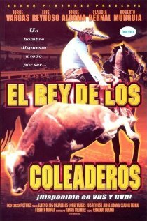 Постер фильма El rey de los coleaderos