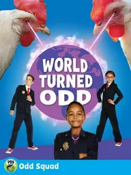 Odd Squad: World Turned Odd