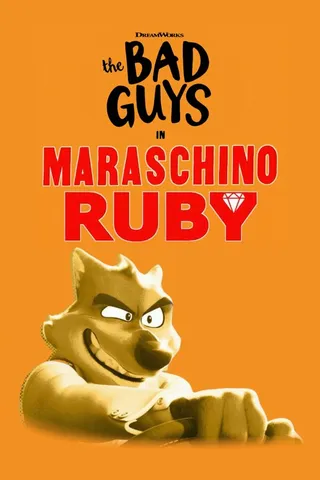 Постер Плохие парни: Мараскинский рубин (2022)