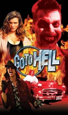Постер фильма Go to Hell