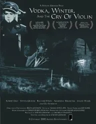 Vodka, Winter and the Cry of Violin